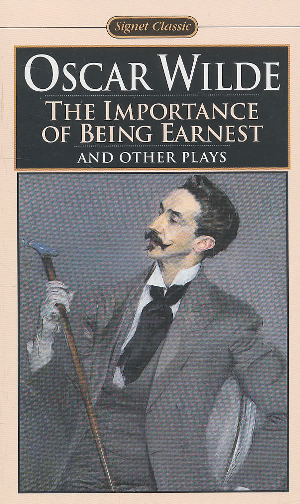 the importance of being earnest and other plays