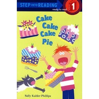 进阶式阅读丛书1：蛋糕 蛋糕 蛋糕馅饼StepintoRdading 1 Cake Cake Cake Pie