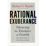 理性的繁荣 Rational Exuberance:Silencing the Enemies of Growth and Why the Future Is Better Than