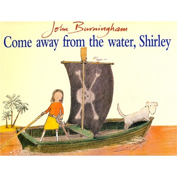 come away from the water shirley 莎莉,离水远一点 isbn