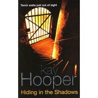 HIDING IN THE SHADOWS