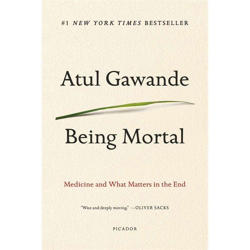 【Being Mortal: Medicine and What Matters in 