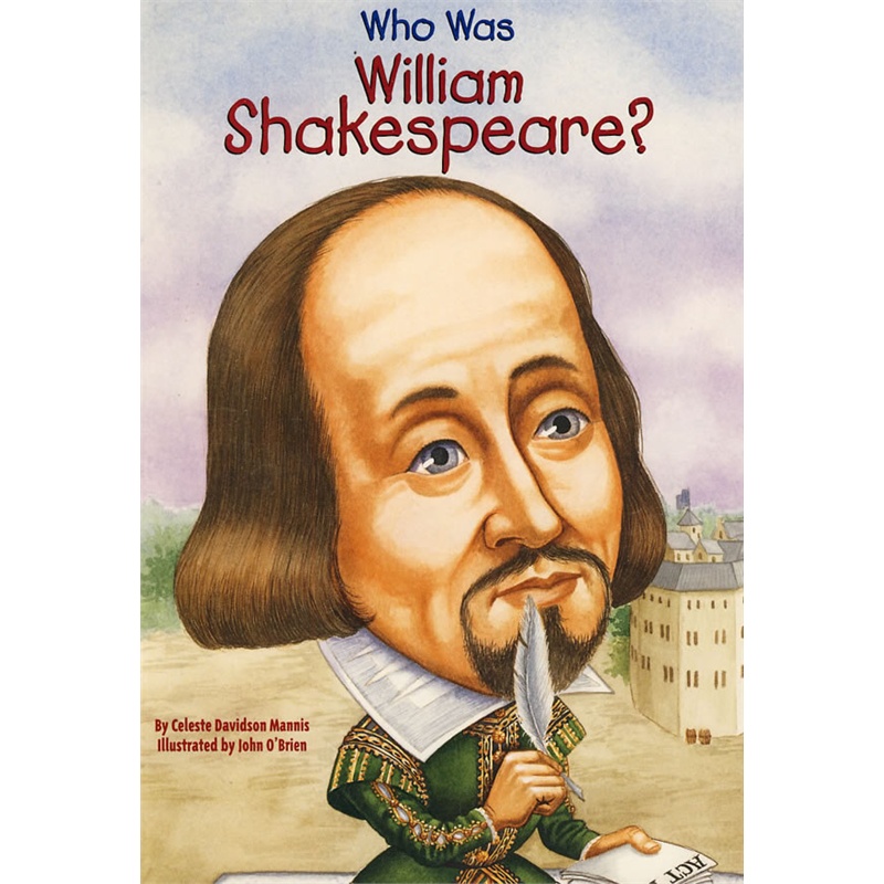 who was william shakespeare?威廉·莎士比亚是谁?