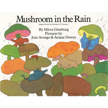 mushroom in the rain 雨中的小蘑菇(美国图书馆协会推荐儿童读物)