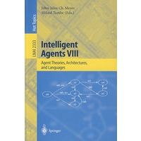智能代理VIII/会议录 Intelligent agents VIII